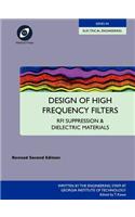 Design of High Frequency Filters - RFI Suppression and Dielectric Materials