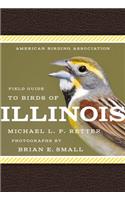 American Birding Association Field Guide to Birds of Illinois