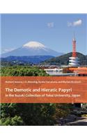 The Demotic and Hieratic Papyri in the Suzuki Collection of Tokai University, Japan