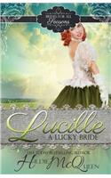 Lucille, A Lucky Bride