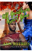All Goodbyes Aren't Gone