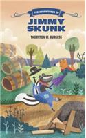 The Adventures of Jimmy Skunk