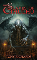 Slaves of Cthulhu