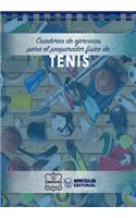 Cuaderno de Ejercicios para el Preparador Físico de Tenis