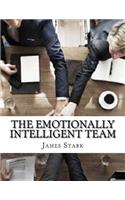 The Emotionally Intelligent Team