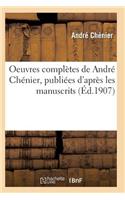 Oeuvres Complètes de André Chénier