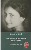 Une Vie, Une Jeunesse Au Temps de la Shoah