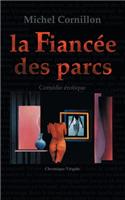La Fiancée des parcs