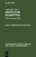 Sämtliche Schriften, Band 1, Medizinische Schriften