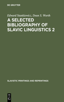 Selected Bibliography of Slavic Linguistics 2