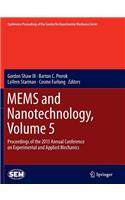 Mems and Nanotechnology, Volume 5