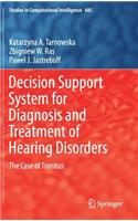 Decision Support System for Diagnosis and Treatment of Hearing Disorders