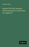 Sprogets vilde Skud