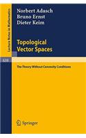 Topological Vector Spaces