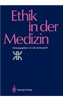 Ethik in Der Medizin