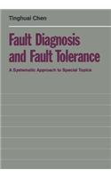 Fault Diagnosis and Fault Tolerance