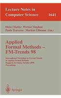 Applied Formal Methods - Fm-Trends 98