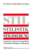 Stil - Stilistik - Stilisierung