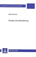 Energie und Lebensfuehrung