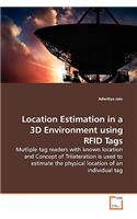 Location Estimation in a 3D Environment using RFID Tags - Mutliple tag readers with known location and Concept of Trilateration is used to estimate the physical location of an individual tag