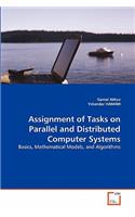 Assignment of Tasks on Parallel and Distributed Computer Systems