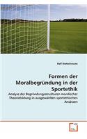 Formen der Moralbegründung in der Sportethik