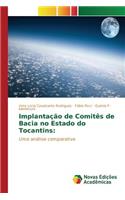 Implantação de Comitês de Bacia no Estado do Tocantins