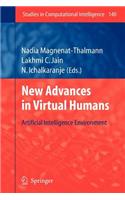 New Advances in Virtual Humans