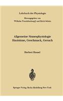 Allgemeine Sinnesphysiologie Hautsinne, Geschmack, Geruch