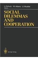 Social Dilemmas and Cooperation