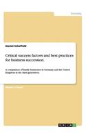 Critical success factors and best practices for business succession.