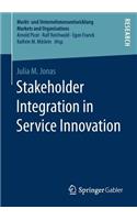 Stakeholder Integration in Service Innovation