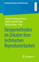 Designmethoden Im Zeitalter Ihrer Technischen Reproduzierbarkeit