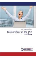 Entrepreneur of the 21st century