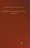 gelüftete Vorhang oder Lauras Erziehung