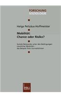 Mobilität: Chance Oder Risiko?