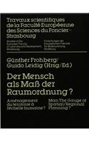 Der Mensch als Ma der Raumordnung?