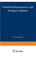 Orderbuchtransparenz Und Anlegerverhalten