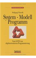 System, Modell, Programm