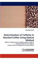 Determination of Caffeine in Roasted Coffee Using Optical Method