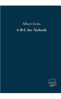 A-B-C Der Asthetik