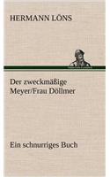 Zweckmassige Meyer/Frau Dollmer