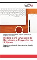 Modelo Para La Gestion de Revisiones a Proyectos de Software