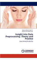 Insight Into Data Preprocessing