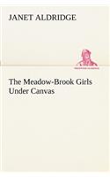 Meadow-Brook Girls Under Canvas