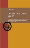 Wealth of a Rising Empire