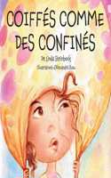 Coiffés Comme Des Confinés