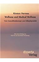 Wellness und Medical Wellness