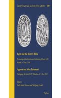 Egypt and the Hebrew Bible / Agypten Und Altes Testament