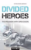 Divided Heroes